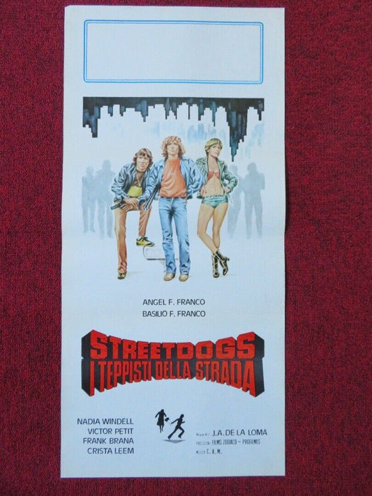 STREET DOGS-I TEPPISTI DELLA STRADA ITALIAN LOCANDINA (27.5"x13") POSTER 1982