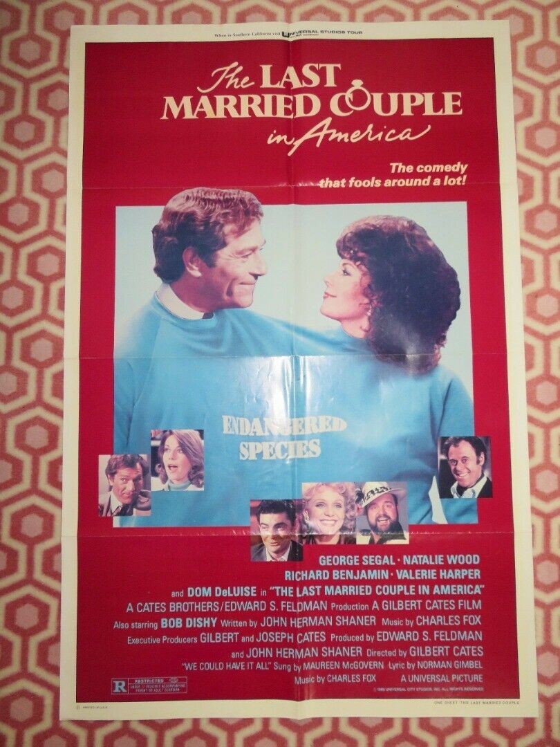 THE LAST MARRIED COUPLE IN AMERICA FOLDED US ONE SHEET POSTER GEORGE SEGAL 1980