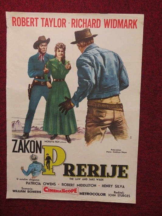 ZAKON PRERIJE /The Law and Jake Wade YUGOSLAVIAN (19.5"x 27.5") POSTER 1958