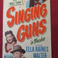 SINGING GUNS US INSERT (14"x 36") POSTER VAUGN MONROE ELLA RAINES 1950