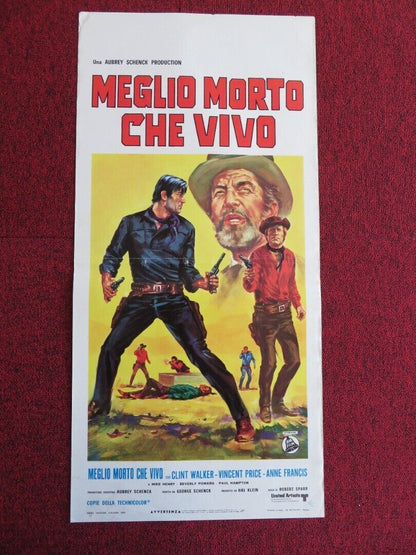 MEGLIO MORTO CHE VIVO  ITALIAN LOCANDINA (27.5"x13.5") POSTER VINCENT PRICE 1969