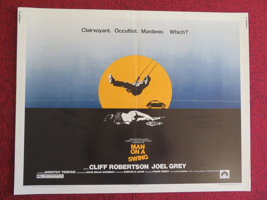 MAN ON A SWING  US HALF SHEET (22"x 28")  POSTER CLIFF ROBERTSON 1974