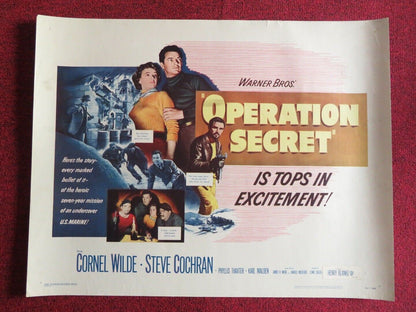 OPERATION SECRET  US HALF SHEET (22"x 28")  POSTER CORNEL WILDE 1952