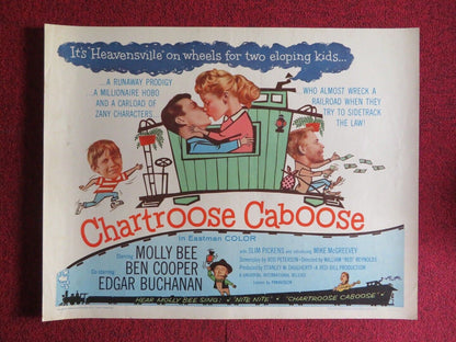 CHARTROOSE CABOOSE  US HALF SHEET (22"x 28")  POSTER MOLLY BEE BEN COOPER 1960