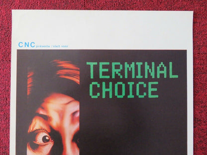 TERMINAL CHOICE  BELGIUM (21"x14") POSTER JOE SPANO DIANE VENORA 1985