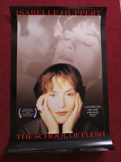 THE SCHOOL OF FLESH US ONE SHEET ROLLED POSTER ISABELLE HUPPERT 1998