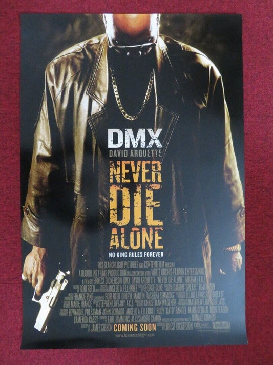 NEVER DIE ALONE US ONE SHEET ROLLED POSTER DMX DAVID ARQUETTE 2004