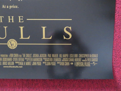 THE SKULLS US ONE SHEET ROLLED POSTER JOSHUA JACKSON PAUL WLAKER 2000