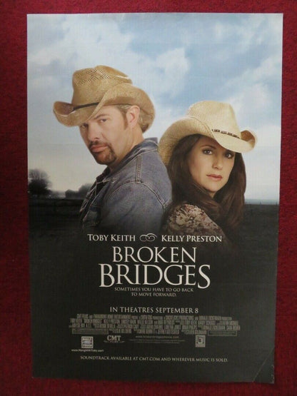 BROKEN BRIDGES US ONE SHEET ROLLED POSTER TOBY KEITH KELLY PRESTON 2006