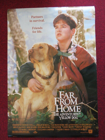 FAR FROM HOME THE ADVENTURES OF YELLOW DOG -A  US ONE SHEET ROLLED POSTER 1995