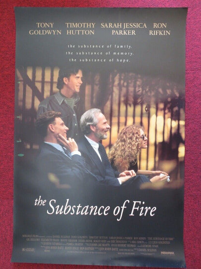 THE SUBSTANCE OF FIRE US ONE SHEET ROLLED POSTER TONY GOLDWYN BENJAMIN UNGAR '96