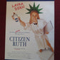 CITIZEN RUTH  US ONE SHEET ROLLED POSTER LAURA DERN SWOOSIE KURTZ 1996