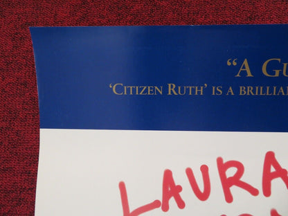 CITIZEN RUTH  US ONE SHEET ROLLED POSTER LAURA DERN SWOOSIE KURTZ 1996