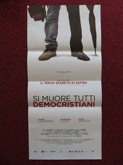 SI MUORE TUTTI DEMOCRISTIANI ITALIAN LOCANDINA (27"x12.5") POSTER WALTER LEONARD