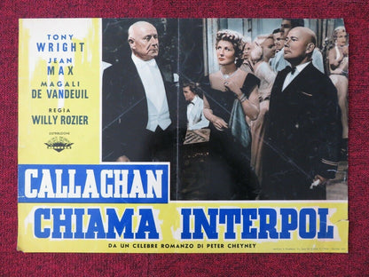 CALLACHAN CHIAMA INTERPOL ITALIAN FOTOBUSTA POSTER TONY WRIGHT JEAN MAX 1955