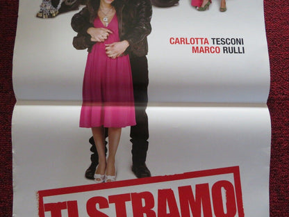 TI STRAMO ITALIAN LOCANDINA (27.5"x13.5") POSTER CARLOTTA TESCONI 2008