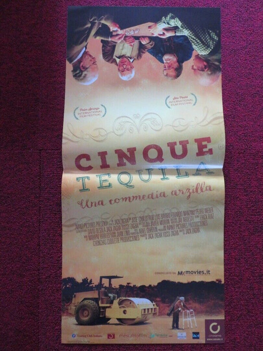 CINQUE TEQUILA / one for the road ITALIAN LOCANDINA (27"x12.5") POSTER 2014