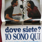 DOVE SIETE? IO SONO QUI ITALIAN LOCANDINA (27.5"x13") POSTER 1993