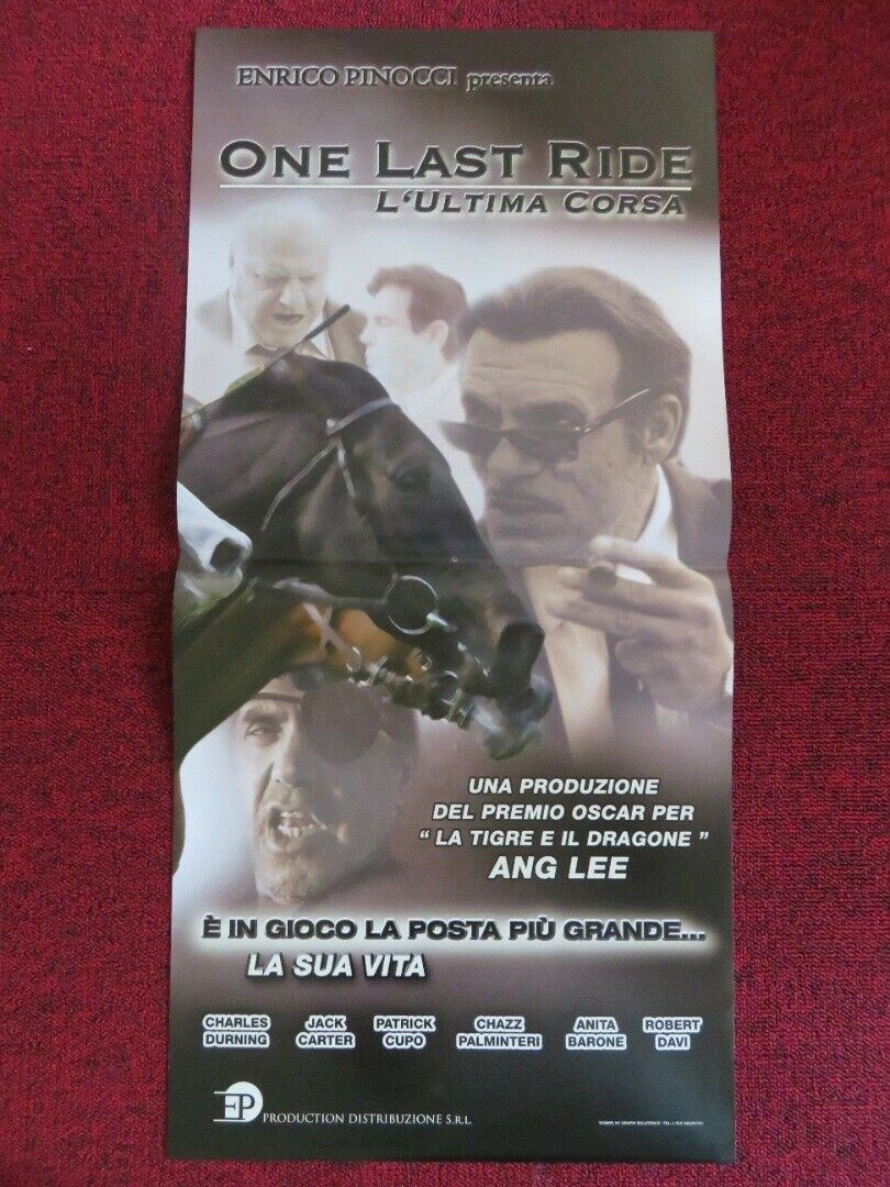 ONE LAST RIDE  ITALIAN LOCANDINA (26.5"x12.5") POSTER CHARLES DURNING 2004