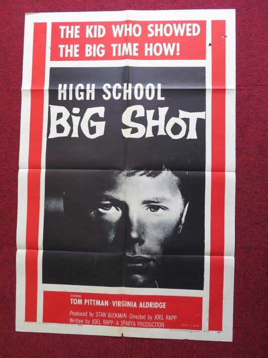 HIGH SCHOOL BIG SHOT US ONE SHEET POSTER TOM PITTMAN VIRGINIA ALDRIDGE 1959