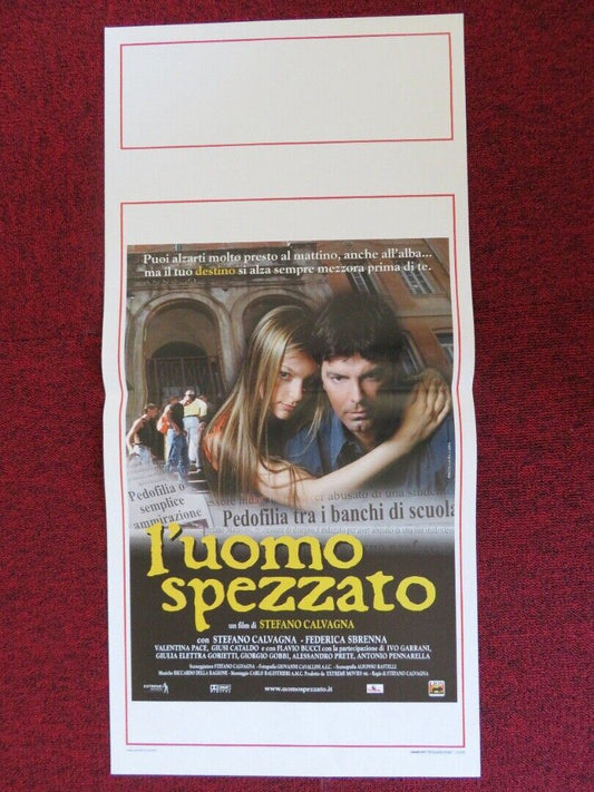 L'UMOMO SPEZZATO ITALIAN LOCANDINA (27.5"x13") POSTER STEFANO CALVAGNA 2005