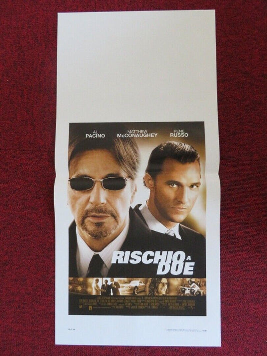 RISCHIO A DUE ITALIAN LOCANDINA (27.5"x13") POSTER AL PACINO M MCCONAUGHEY 2005