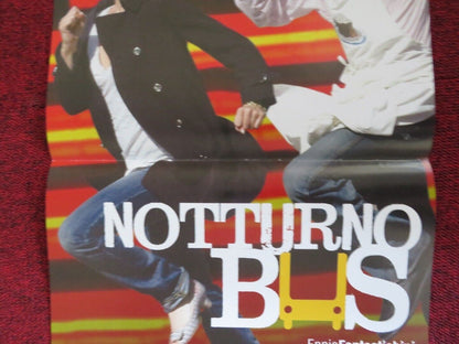 NOTTURNO BUS / NIGHT BUS ITALIAN LOCANDINA (26"x12") POSTER G MEZZOGIORNO 2007