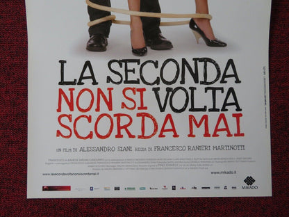 LA SECONDA NON SI VOLTA SCORDA MAI ITALIAN LOCANDINA (26.5"x12.5") POSTER 2008