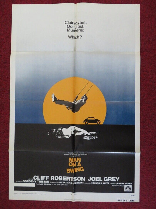 MAN ON A SWING FOLDED US ONE SHEET POSTER CLIFF ROBERTSON JOEL GREY 1974