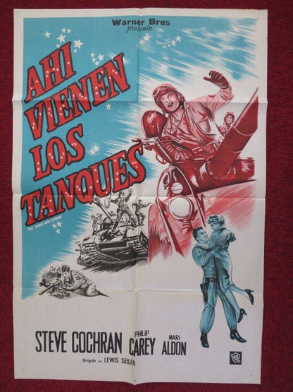 THE TANKS ARE COMING FOLDED ARGENTINA ONE SHEET POSTER STEVE COCHRAN PHILIP 1951