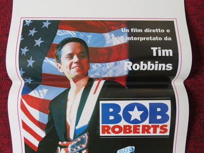 BOB ROBERTS ITALIAN LOCANDINA (27.5"x13") POSTER TIM ROBBINS 1992