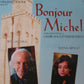 BONJOUR MICHEL  ITALIAN LOCANDINA (27.5"x13") POSTER BEN GAZZARA 2005