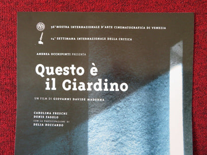 QUESTO E IL GIARDINO  ITALIAN LOCANDINA (25"x12.5") POSTER CAROLINA FRESCHI 1999