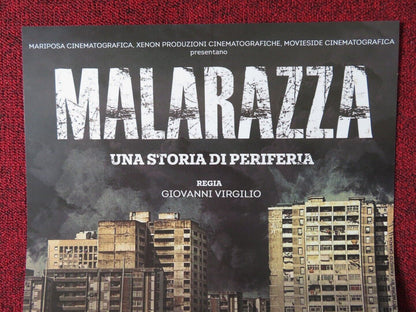 MALARAZZA : UNA STORIA DI PERIFERIA  ITALIAN LOCANDINA (26.5"x12.5") POSTER '17