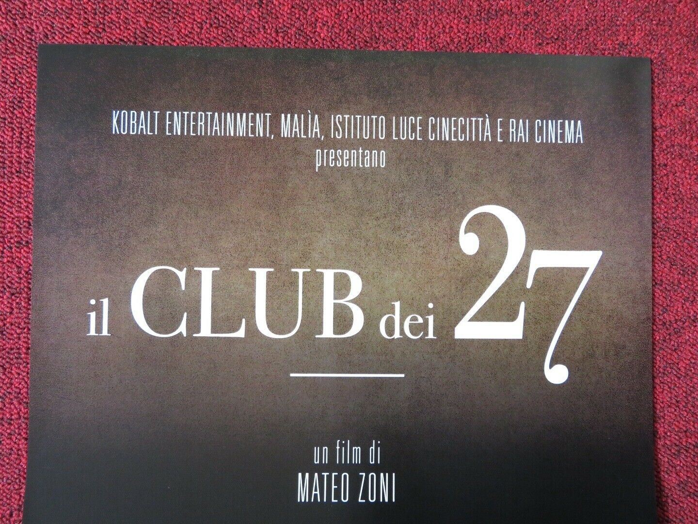 IL CLUB DEI 27 ITALIAN LOCANDINA (26.5"x12.5") POSTER MATEO ZONI 2017