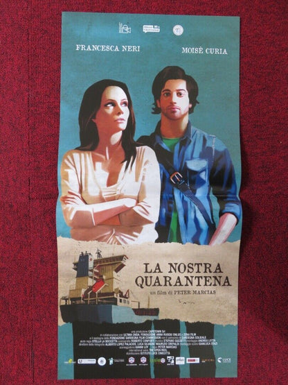 LA NOSTRA QUARANTENA ITALIAN LOCANDINA (27"x12.5") POSTER  PETER MARCIAS 2015