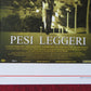 PESI LEGGERI  ITALIAN LOCANDINA (27.5"x13") POSTER CLAUDIO MORGANTI 2002