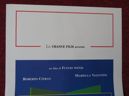 QUATTRO FIGLI UNICI  ITALIAN LOCANDINA (27.5"x13") POSTER ROBERTO CITRAN 1992