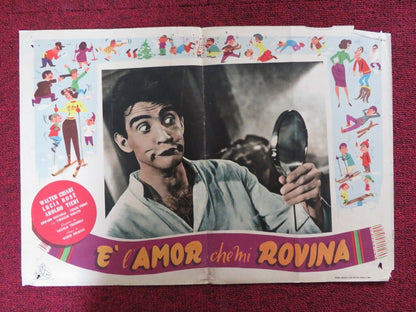 E L'AMOR CHE MI ROVINA - F ITALIAN FOTOBUSTA POSTER WALTER CHIARI LUCIA BOSE '51