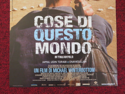 IN THIS WORLD ITALIAN LOCANDINA (26.5"x11.5") POSTER J UDIN T ENAYATULL 2002