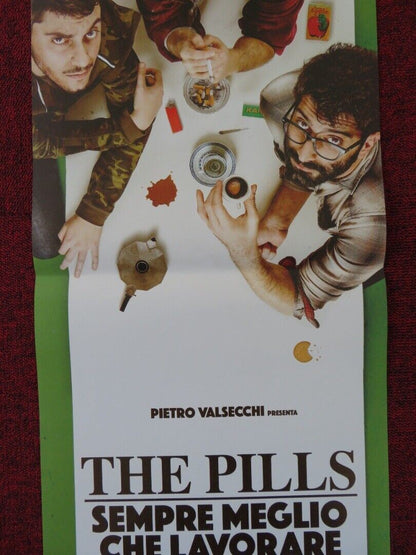 THE PILLS SEMPRE MEGLIO CHE LAVORARE ITALIAN LOCANDINA (26.5"x12.5") POSTER '16