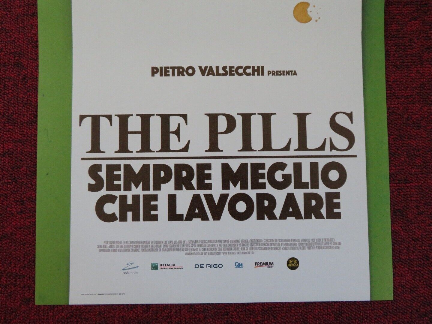 THE PILLS SEMPRE MEGLIO CHE LAVORARE ITALIAN LOCANDINA (26.5"x12.5") POSTER '16