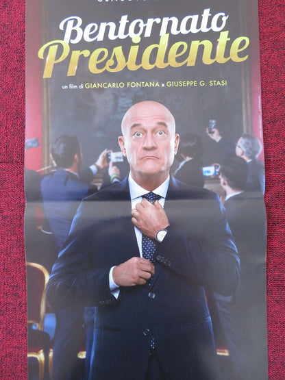 BENTORNATE PRESIDENTE  ITALIAN LOCANDINA (26.5"x12.5") POSTER CLAUDIO BISIO 2019