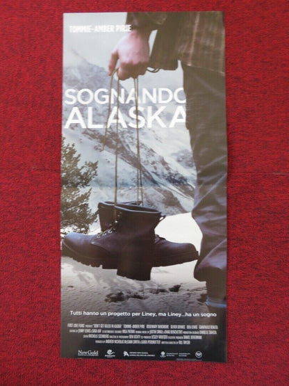 DON'T GET KILLED IN ALASKA ITALIAN LOCANDINA (26.5"x12.5") POSTER 2014