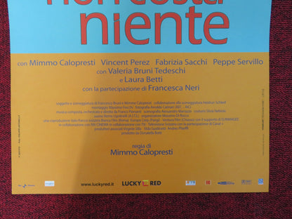 LA FELICITA NON COSTA NIENTE  ITALIAN LOCANDINA POSTER MIMMO CALOPRESTI 2003