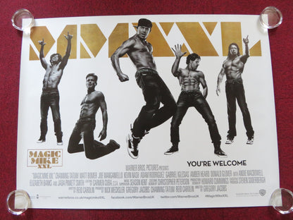 MAGIC MIKE XXL UK QUAD (30"x 40") ROLLED POSTER CHANNING TATUM MATT BOMER 2015