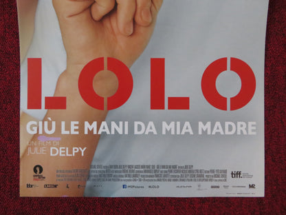 LOLO ITALIAN LOCANDINA POSTER DANY BOON JULIE DELPY 2015