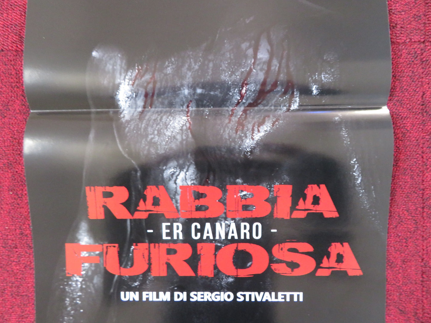 RABBIA FURIOSA - ER CANARO ITALIAN LOCANDINA POSTER RICCARDO DE FILIPPIS 2018