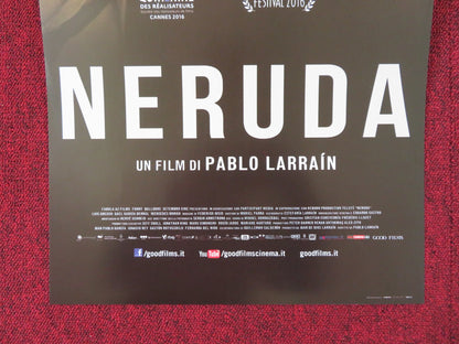 NERUDA ITALIAN LOCANDINA POSTER GAEL GARCIA BERNAL LUIS GNECCO 2016