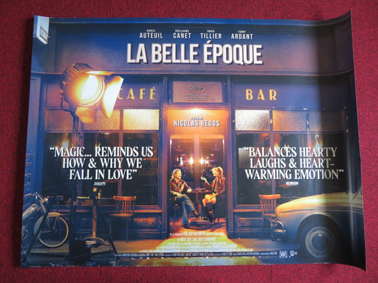 LA BELLE EPOQUE UK QUAD (30"x 40") ROLLED POSTER DANIEL AUTEUIL FANNY ARDANT '19